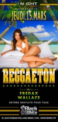 REGGAETON @u Black&White jeudi 15 mars entrée gratuite pour tous