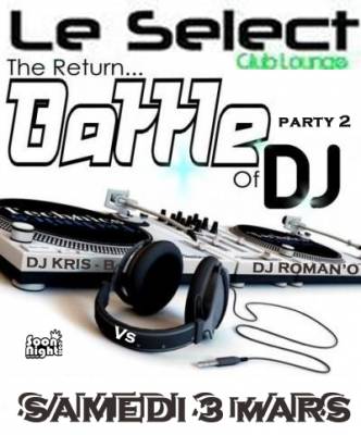 BATTLE de DJ avec notre dj résident ( Dj Kris-B Vs Dj Roman’O ) Party 2