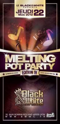 MELTING POT PARTY : IV ème EDITION