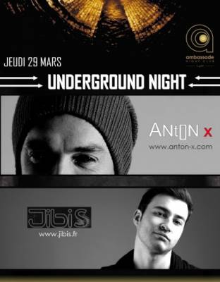 UNDERGROUND NIGHT WITH JIBIS & ANTON X