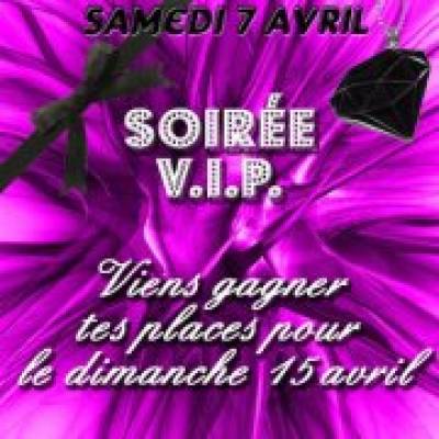 Soirée V.I.P.