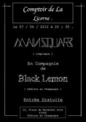 Main Square & Black Lemon En Concert !
