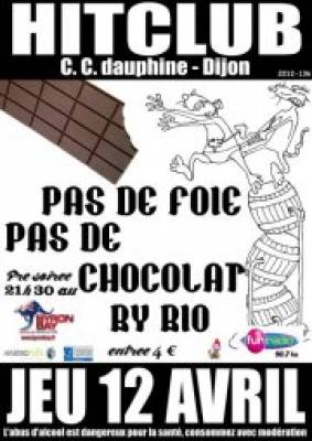 BIO : pas de foie pas de chocolat