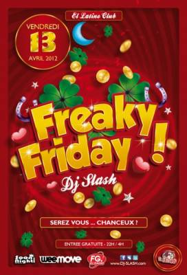 ♣ FREAKY FRIDAY – LE VENDREDI 13 ♣