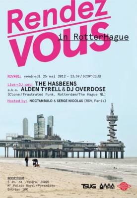 Rendez-Vous #01 – The Hasbeens (live) aka Alden Tyrell & DJ Overdose