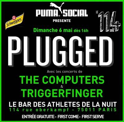 Concert PLUGGED : THE COMPUTERS & TRIGGERFINGER