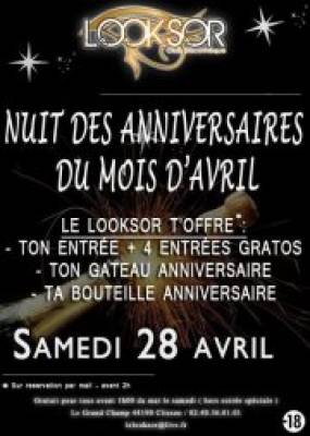 ☢☢☢ NUIT DES ANNIVERSAIRES AVRIL au LOOKSOR !!!☢☢&