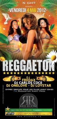 ☆ LA PLUS GROSSE SOIREE REGGAETON AU REDROOM vendredi 4 mai ☆