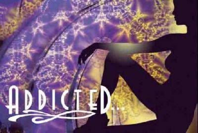 Addicted