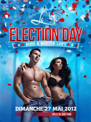 ELECTION DAY : MISS & MISTER LOFT !