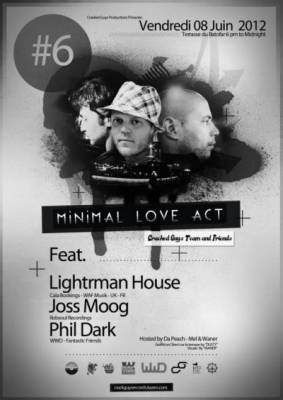 « MINIMAL LOVE ACT #6″ @ BATOFAR w/ »JOSS MOOG » & « PHIL DARK » &