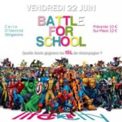 Battle for School – Bye bye le lycée
