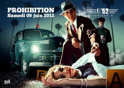 La 1ère soirée à thème de la saison ! Soirée PROHIBITION @ B52 bo