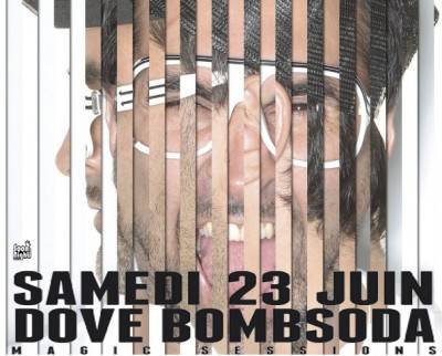 Magic Session by Dove Bombsoda, Dj résident du Via Notte