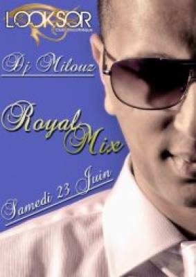 ★♫★ ROYAL MIX NRJ By DJ MILOUZ au LOOKSOR ★♫&#