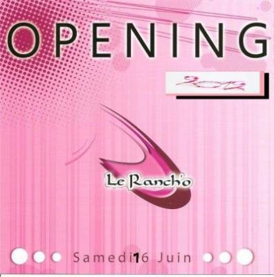Opening 2012 du Rancho-club Discotheque