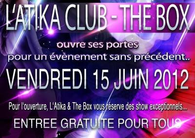 OUVERTURE L’ATIKA CLUB – THE BOX