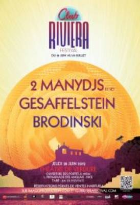 CLUB RIVIERA FESTIVAL W/ 2MANY DJ’S, GESAFFELSTEIN, BRODINSKI.