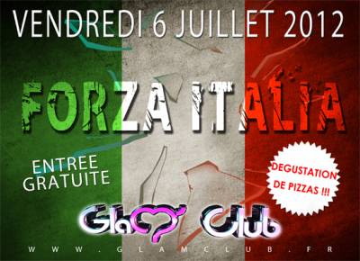 ★ FORZA ITALIA @ GLAM CLUB COMPLEXE ★
