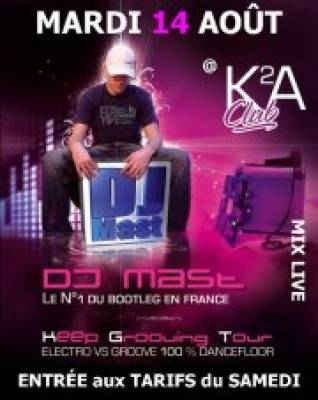 DJ MAST au K2A Club