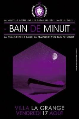 BAIN DE MINUIT II – VENDREDI 17 AOÛT @ VILLA LA GRANGE w/ TOMEO WEST & CATWOOL ]