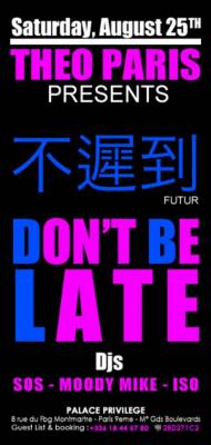 Don’t Be Late FUTUR by Theo Paris
