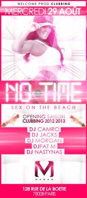 NO TIME OPENING SEASON 2012-2013 @ MADAM
