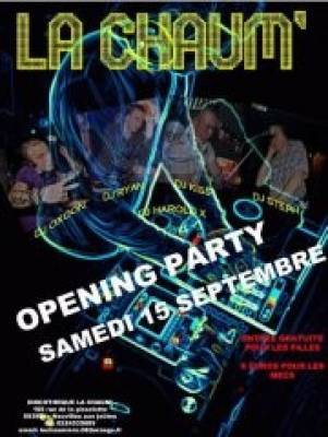 opening party@ la chaum’