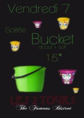 Soirée bucket