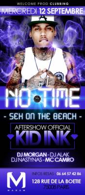 NO TIME – SEX ON THE BEACH – AFTERSHOW OFFICIAL KID INK