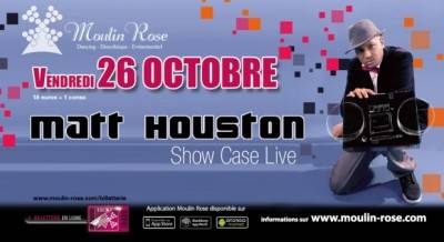 Matt Houston en show au Moulin Rose