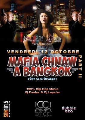 Nouveau concept ☯ MAFIA CHNAW À BANGKOK ☯