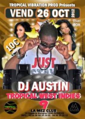 tropical west indies DJ AUSTIN