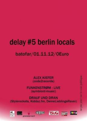 Delay#5 Berlin Locals