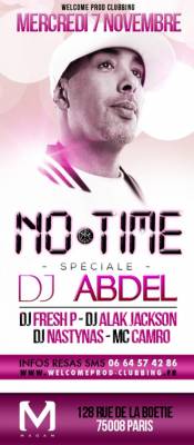 NO TIME – WHO’S THE GUEST – SPECIALE DJ ABDEL