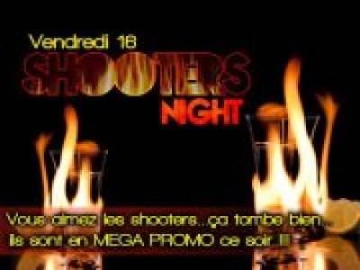 SHOOTERS Night