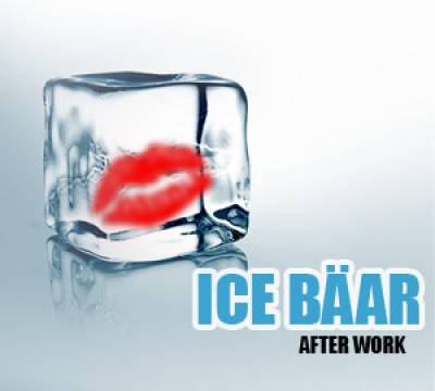 AFTER WORK @ LE ICE BAAR