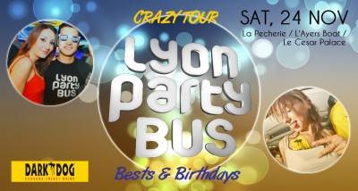 LYON PARTY BUS – BESTS AND BIRTHDAYS