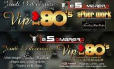 Soirée VIP I ♥ 80’s