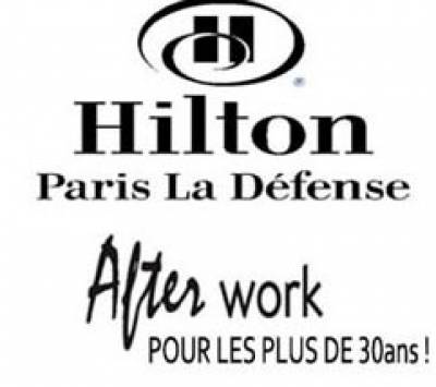 AFTER WORK @ HILTON +30 ANS