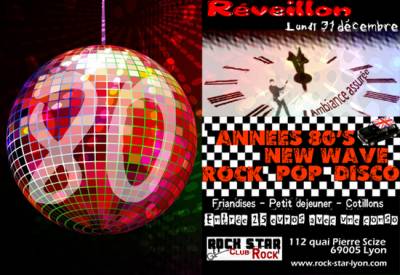 Réveillon Années 80, Disco, New Wave, Pop, Rock