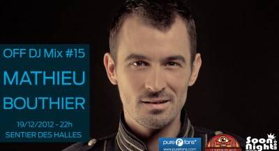 Off DJ Mix 15 Mathieu Bouthier