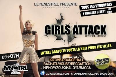 ♀ GIRLS ATTACK ♀ @LE MENESTREL CLUB