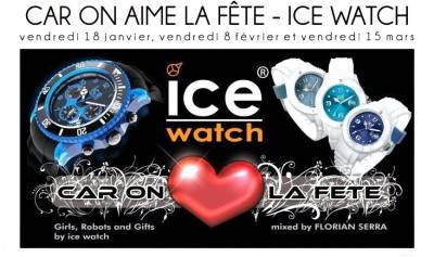 ICE-WATCH PARTY / CAR ON AIME LA FETE @ PALO ALTO