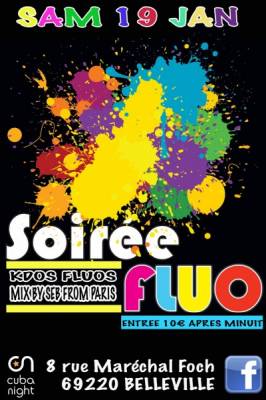 SOIREE FLUO @ CUBA NIGHT