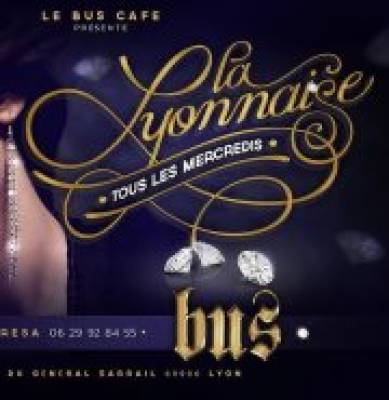 Lancement des soirées LA LYONNAISE