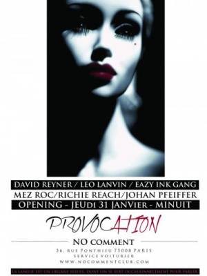 Grand Opening provocation at No comment