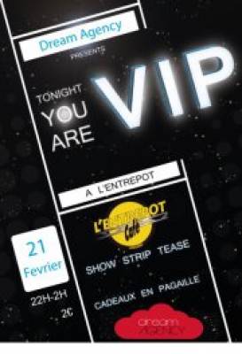 Tonight You Are VIP