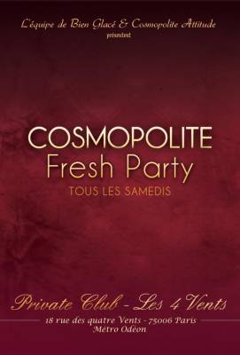 Cosmopolite Fresh Party