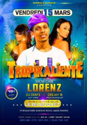 ✰♪♪♪Soirée Tropikaliente ♪ Showcase de Lor